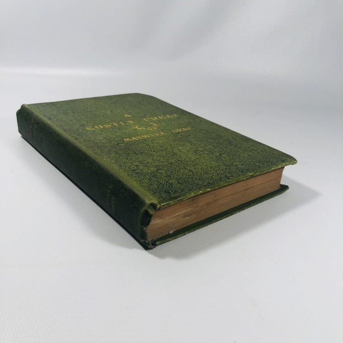 A Costly Freak by Maxwell Gray 1894 A First Edition Book