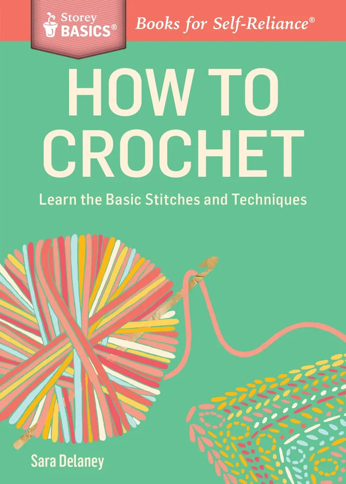 "How to Crochet" by Sara Delaney