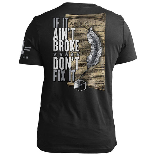 Constitution: If it ain't broke, Don't Fix it