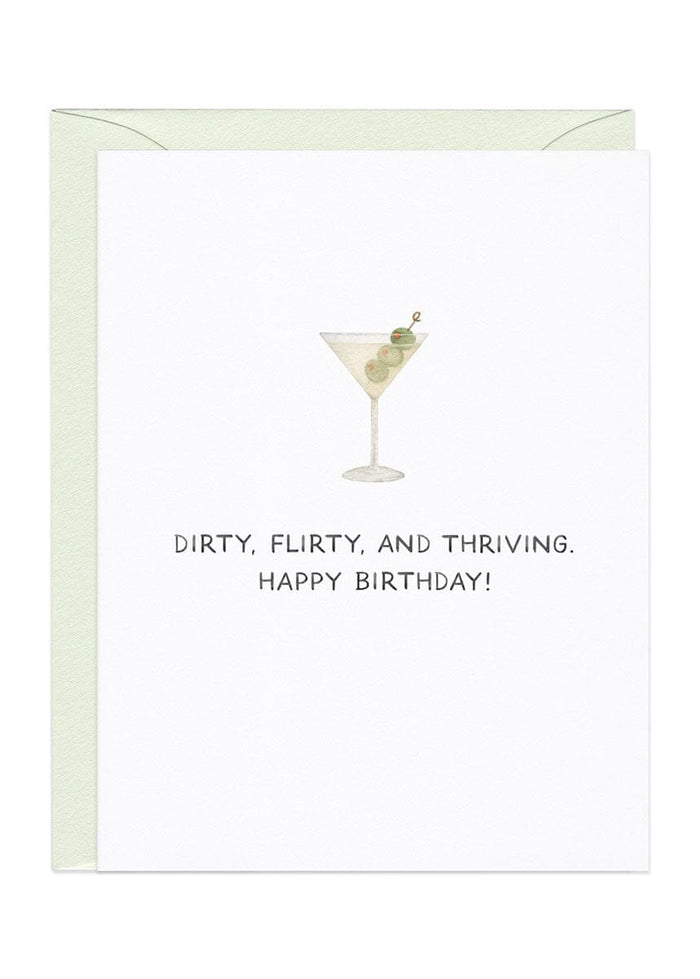 Dirty, Flirty, & Thriving Birthday Card