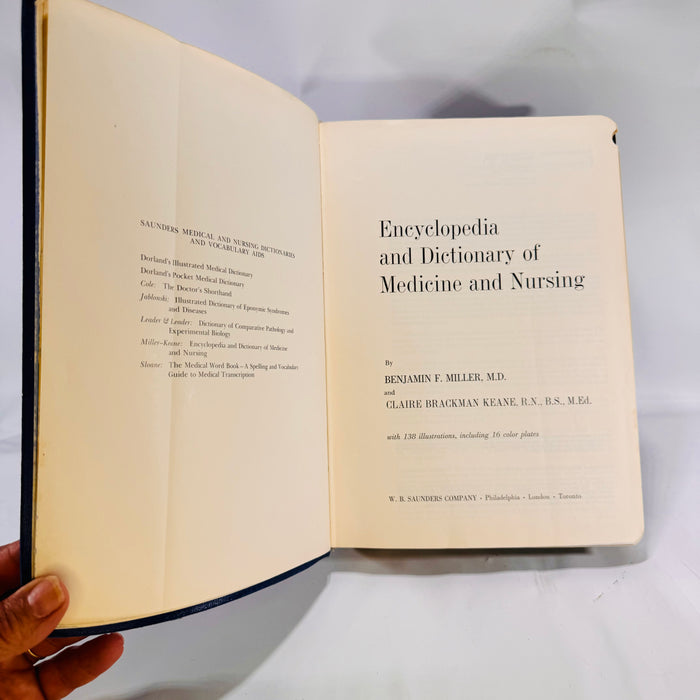 Encyclopedia and Dictionary of Medicine and Nursing by Bejamin F Miller M.D. 1972 W.B. Saunders Company