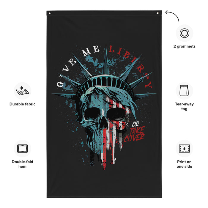 Give Me Liberty or Take Cover Wall Flag