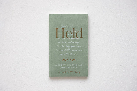 Held: A 50-Day Devotional for Parents