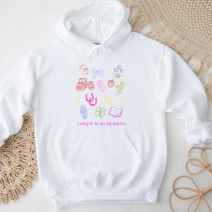 Lucky To Be An AG Teacher– Hoodie