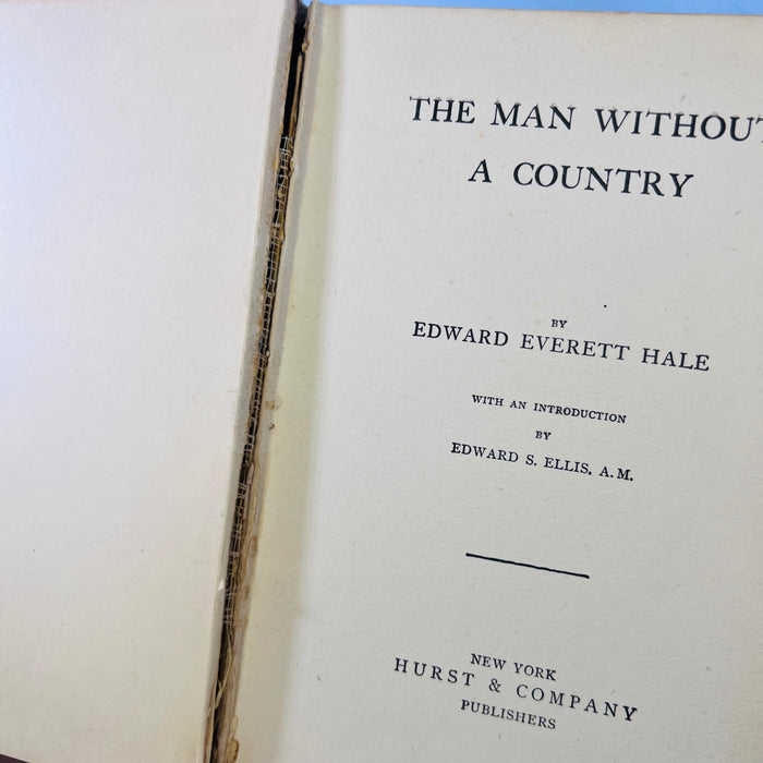 Man Without A Country by Edward Everett Hale 1907 Hurst & Company