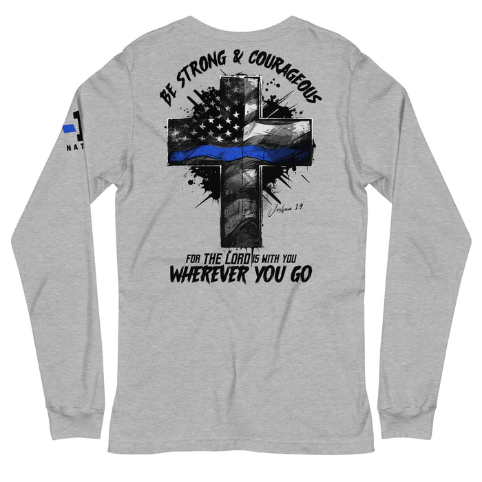 Police: Strong & Courageous Long Sleeve