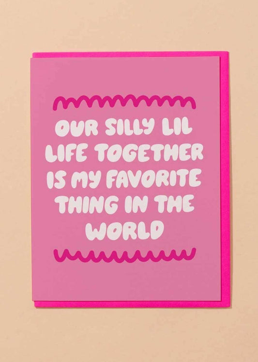 Silly Little Life Love Card