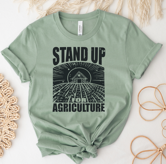 Stand Up For Agriculture – Bella Canvas T-Shirt