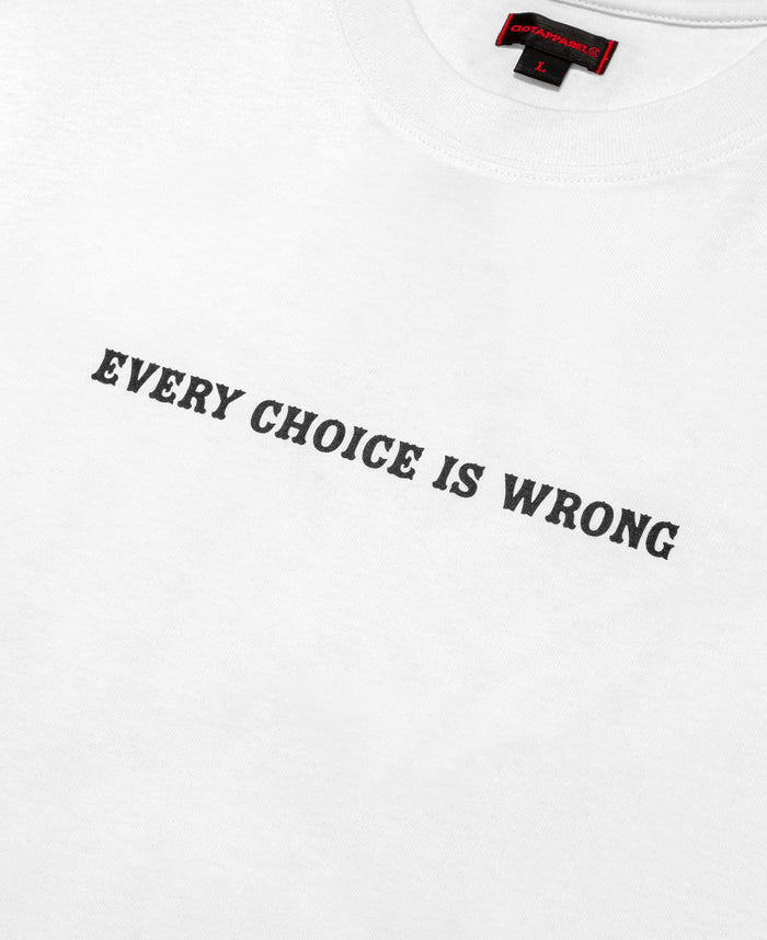 Star Print "Every Choice Is Wrong" T-Shirt (White)