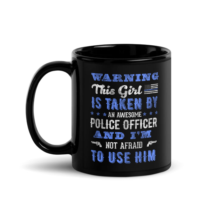 Taken by an Awesome Police Officer Mug