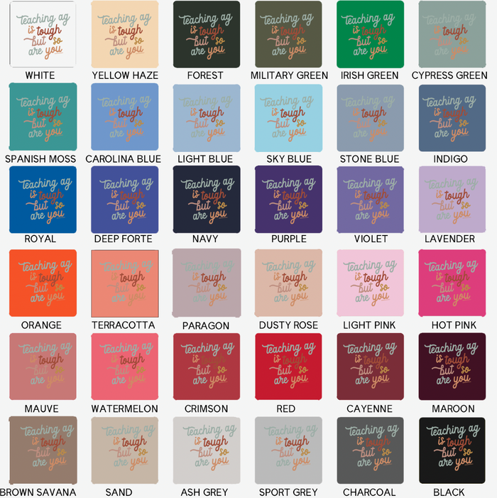 Teaching AG is Tough But So Are You– Crewneck