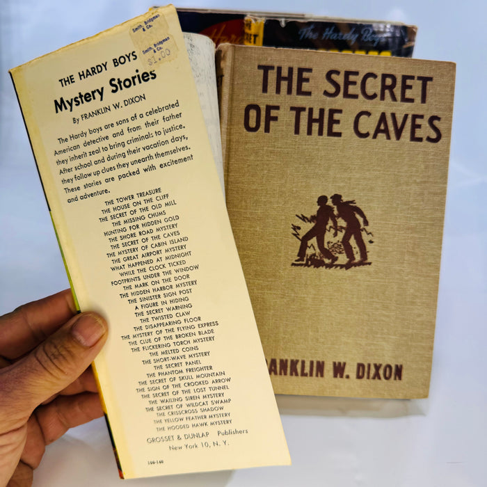 The Hardy Boys The Secret of the Old Mill 1927 The Secret of the Caves 1929 The Twisted Claw 1939 by F.W. Dixon Grosset and Dunlap