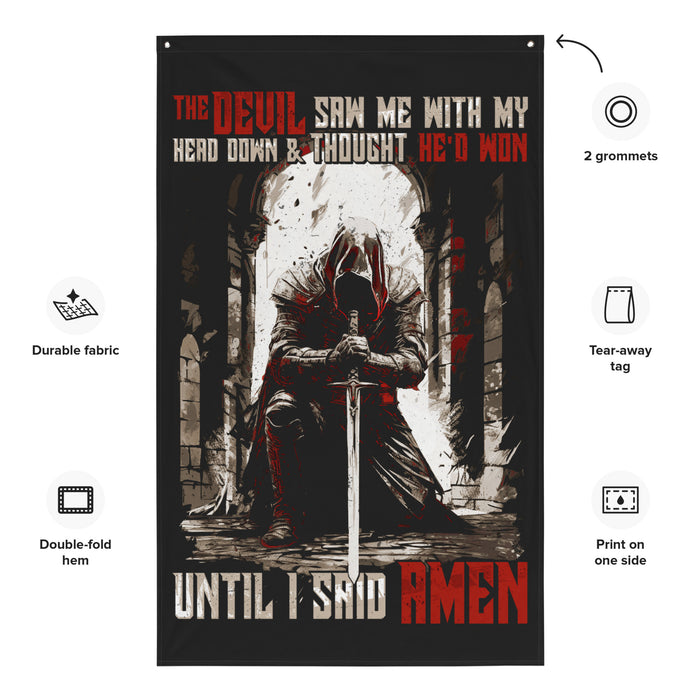 Until I said Amen 2.0 Wall Flag