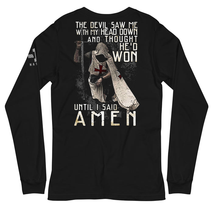 Until I said AMEN Long Sleeve