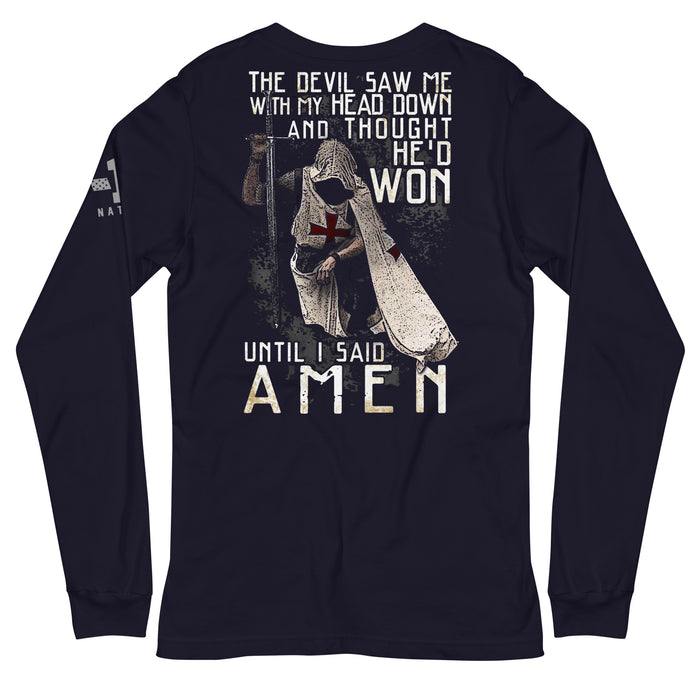 Until I said AMEN Long Sleeve