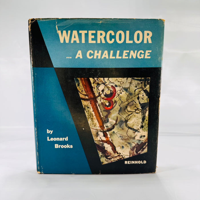 Watercolor … A Challenge (1957) | Leonard Brooks | Reinhold Art Instruction Book